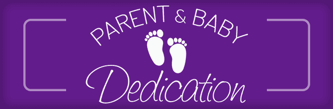 Baby Parent Dedication 2-13-22