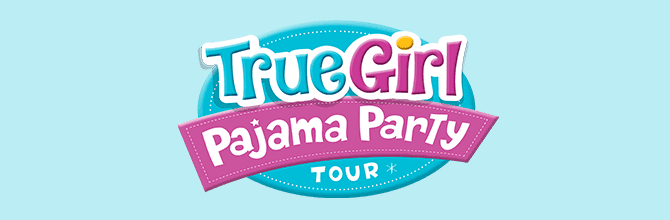 True Girl Pajama Party